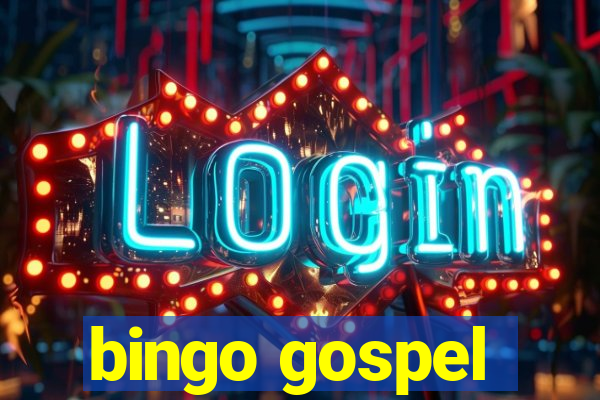 bingo gospel